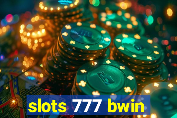 slots 777 bwin